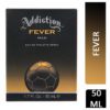ADDICTION EDT 50ML FEVER MAN